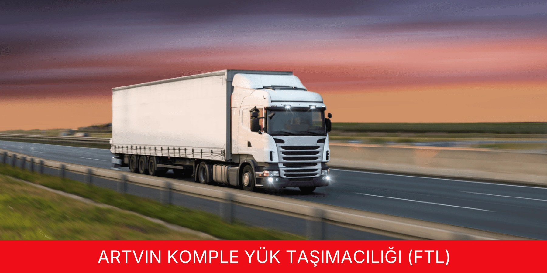 Komple Yük Taşımacılığı (FTL)